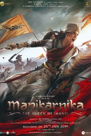 Pelisplus Manikarnika: The Queen of Jhansi