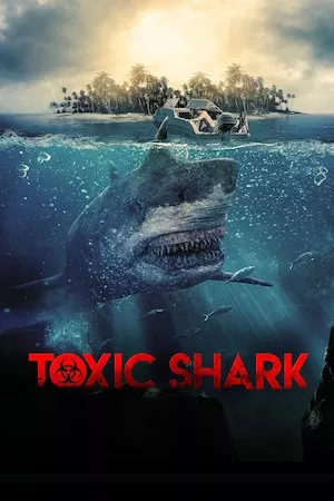 Pelisplus Toxic Shark