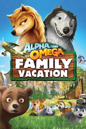 Pelisplus Alpha and Omega: Family Vacation